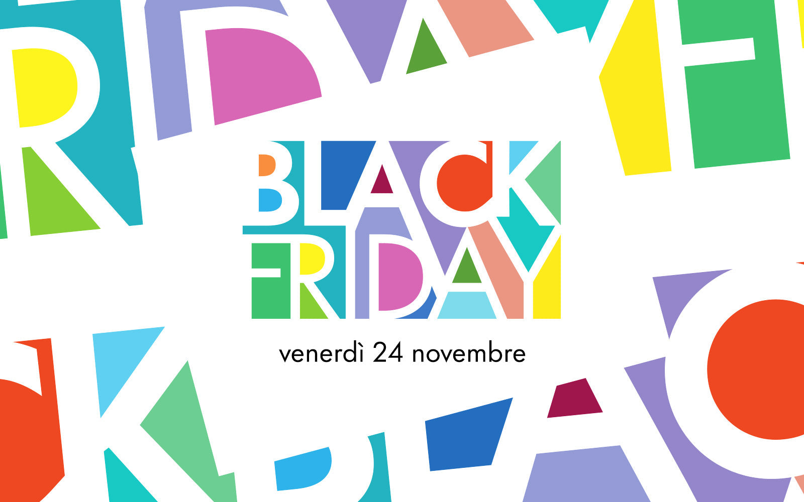 Un Black Friday piacevolmente differente