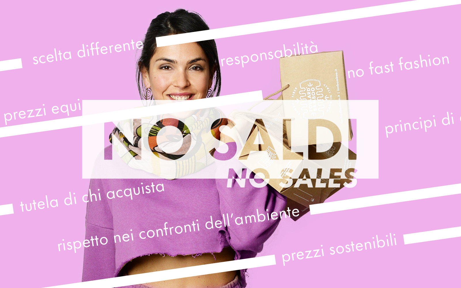 NO SALDI, prezzi equi e sostenibili 365 giorni all’anno